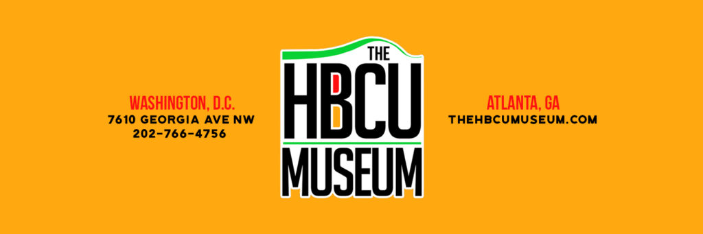 FIRST HBCU MUSEUM OPENS IN DISTRICT
